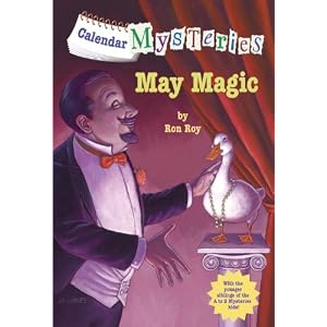 Calendar Mysteries #5: May Magic (A Stepping Stone Book(TM)) by Ron Roy and John Steven Gurney