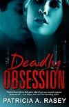 Deadly Obsession