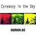 Ceremony In The Sky