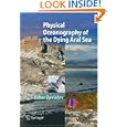 Physical Oceanography of the Dying Aral Sea (Springer Praxis Books / Geophysical Sciences)
