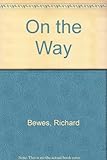 On the way : learning and living as a Christian