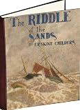 The Riddle of the Sands:[Illustrated]