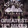Streetwise Greatest 12 Inch Mixes Vol 1