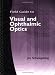 Field Guide to Visual and Ophthalmic Optics (SPIE Vol. FG04)