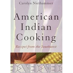 American Indian Cooking: Recipes from the Southwest