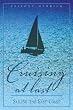 Cruising at Last: Sailing the East Coast