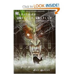 Batman: Arkham Asylum - A Serious House on Serious Earth, 15th Anniversary Edition by Grant Morrison and Dave McKean