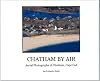 Chatham by Air - Aerial Photographs of Chatham, Cape Cod.