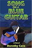 Song On A Blue Guitar