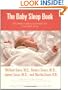 The Baby Sleep Book: The Complete Guide to a Good Night's Rest for the Whole Family (Sears Parenting Library)
