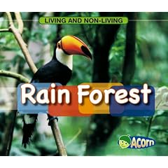 Rain Forest (Living and Non-living)
