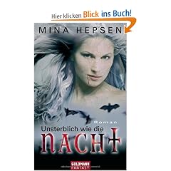Unsterblich wie die Nacht: Roman