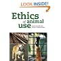 Ethics of Animal Use