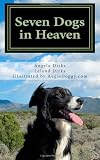 Seven Dogs in Heaven