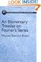 An Elementary Treatise on Fourier's Series: and Spherical, Cylindrical, and Ellipsoidal Harmonics, with Applications to Problems in Mathematical Physics (Dover Books on Mathematics)