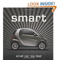 Smart: Small Car Big Deal
