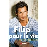 Filip, pour la viepar Val�rie Bourdin