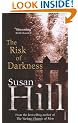 The Risk of Darkness