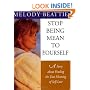 Stop Being Mean to Yourself: A Story About Finding The True Meaning of Self-Love