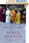 The Catholic Church and the World Rel...
