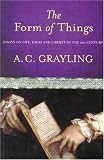 The Form of Things: Essays on Life, Ideas and Liberty