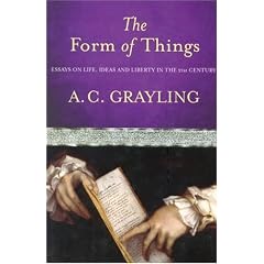 The Form of Things: Essays on Life, Ideas and Liberty