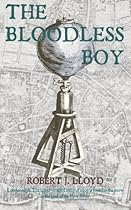 The Bloodless Boy The Bloodless Boy