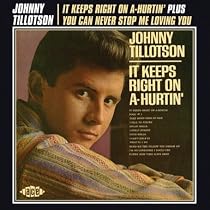 It Keeps Right on a-Hurtin' / You Can Never Stop Me