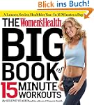 The Women's Health Big Book of 15-Min...