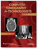 Computed Tomography for Technologists: Exam Review (Point (Lippincott Williams & Wilkins))