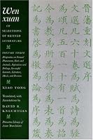 Wen xuan or Selections of Refined Literature