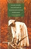Sugar, Slavery, and Freedom in Nineteenth-Century Puerto Rico
