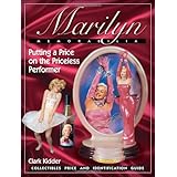 marilyn memorabilia putting a price on the priceless performer collectibles price and identification guide