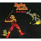 First Base (Digi Pak Edition)