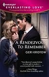 A Rendezvous To Remember (Harlequin Everlasting Love)