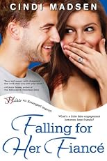 Falling for Her Fiance