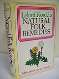 Lelord Kordel's natural folk remedies