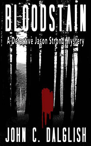 BLOODSTAIN (A Clean Suspense Murder Mystery) (Detective Jason Strong Book 2)