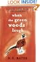 When the Green Woods Laugh
