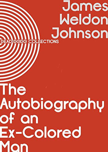 The Autobiography of an Ex-Colored Man