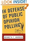 In Defense Of Public Opinion Polling
