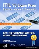 ITIL V3 Exam Prep Questions, Answers & Explanations