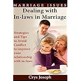 dealing with in laws in marriage strategies and tips to avoid conflict to improve your relationship with in laws