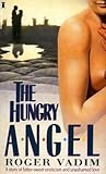 The hungry angel