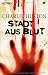 Stadt aus Blut: Ein Joe-Pitt-Roman