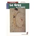 Le grec en 15 le�ons