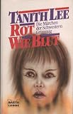 Produkt-Bild: Rot wie Blut. Die M&auml;rchen der Schwestern Grimmig.