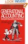 Generational Accounting: Knowing Who Pays, and When, for What We Spend