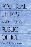 Political Ethics and Public Office