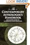 The Contemporary Astrologer's Handbook (Astrology Now S.)